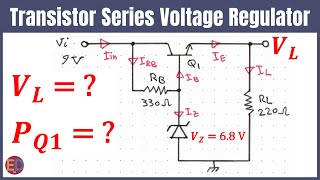 Transistor Series Voltage Regulator Series Voltage Regulator Zener Diode Voltage Regulator [upl. by Ylnevaeh]