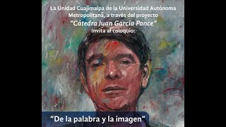 Cátedra Juan García Ponce [upl. by Arukas]