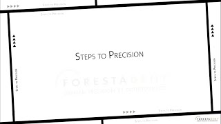 FORESTADENT  Steps to Precision [upl. by Shaefer]