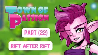 Town Of Passion Game Walkthrough 22 Rift After Rift [upl. by Llewsor]