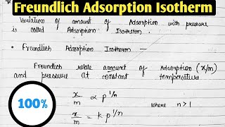 Freundlich Adsorption Isotherm Class12 chemistry chapter 5 surface chemistry [upl. by Bala]