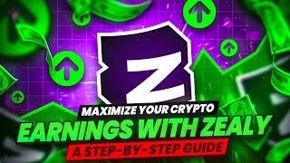 Maximize Your Crypto Earnings with Zealy A StepbyStep Guide [upl. by Manaker433]