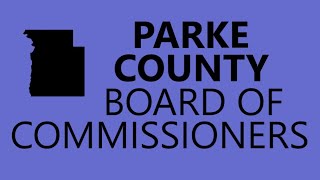 March 18 2024 • Parke County Board of Commissioners Meeting [upl. by Saenihp88]