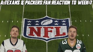 A Texans amp Packers Reaction to NFL Week 7 [upl. by Wack720]