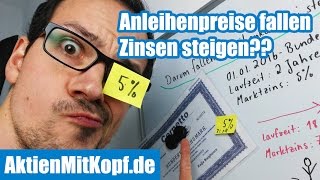 Warum fallen Anleihenpreise wenn Zinsen steigen Anleihen Erklärung für Anfänger 24 [upl. by Leryt]