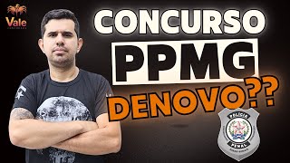 FIM DO CONTRATO NA PPMG Novo Concurso [upl. by Hedwiga545]