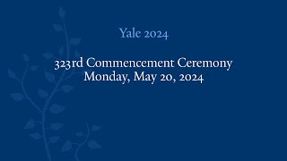 Yale University 323rd Commencement Ceremony [upl. by Ahsoyem]