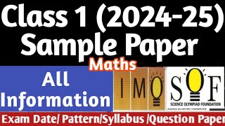 CLASS 1ST MATHS OLYMPIAD IMO202425  Full informationExam patternSyllabus Process Exam Date [upl. by Resarf]