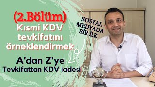 2Bölüm Kısmi KDV tevkifatını örnekle açıklamak Tevkifat zorunluluğu KDV DAHİL 2BİN TL’dir [upl. by Ardy]