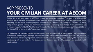 ACP Presents Your Civilian Career at AECOM [upl. by Seessel]