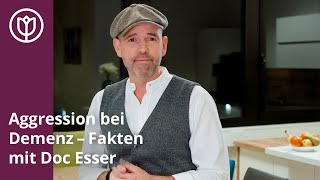 Aggression bei Demenz – Fakten mit Doc Esser [upl. by Tseng835]