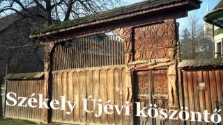 Székely Újévi köszöntő [upl. by Deehan666]