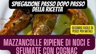 come fare le mazzancolle ripiene con pangrattato e gherigli di noce sfumati con cognac [upl. by Erodeht]