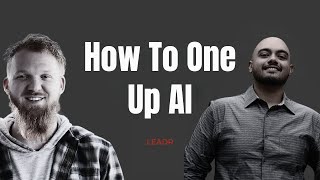 How To One Up AI  Ep 35 Elton Silvi [upl. by Anerdna647]