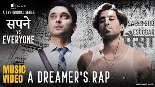 A Dreamer’s Rap  Music Video  Aniket Raturi Akaash Mukherjee  Sapne Vs Everyone  TVF Music [upl. by Victoria]