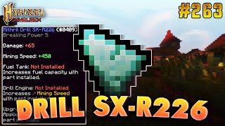 The Mithril Drill SXR226 God Pickaxe  Hypixel Skyblock EP 263 [upl. by Clair]