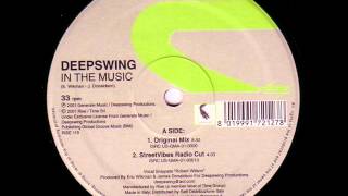 Deepswing  In The Music Original Mix [upl. by Ducan]