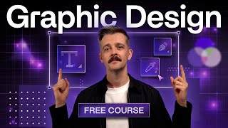 Graphic Design Essentials Free Course [upl. by Madi249]