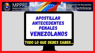 Como APOSTILLAR los Antecedentes Penales de VENEZUELA 2022 [upl. by Nohshan]