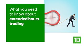 What you need to know about extended hours trading [upl. by Lindon]