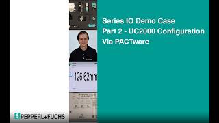 Series IO Demo Case  Part 2  UC2000 Configuration via PACTware [upl. by Kcyred315]