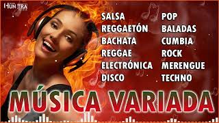 MÚSICA VARIADA 🎧 Pop Baladas Rock Cumbia Techno Salsa Merengue Reggae Bachata y más [upl. by Giesecke]