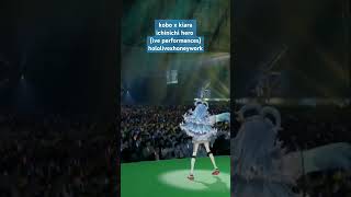 KoboKanaeru TakanashiKiara  ichinichi hero live performance 2024 hololive vtuber shorts [upl. by Takakura]