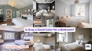 Is Gray a Good Color for a Bedroom  Why You Must Paint Your Bedroom Grey [upl. by Finegan]