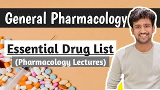 Essential Drug List General Pharmacology  Pharmacology lectures MBBS  Ashish [upl. by Broddy212]