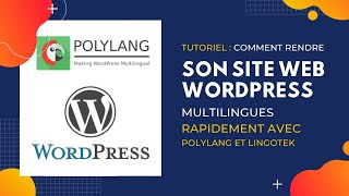 Comment ajouter plusieurs langues sur son site wordpress [upl. by Lara]