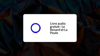 November 03  Livre audio gratuit  Le Renard et La Poule  Full  White Rectangle 169 [upl. by Emyle]