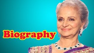 Waheeda Rehman  Biography [upl. by Hamilah923]