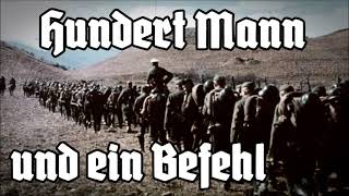 „Hundert Mann und ein Befehl“ • Beste Version Lyrics [upl. by Epilif]