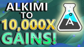 🔥 Alkimi To 10000X 🔥  Turning £100 Into 1 MILLION  Buy Now Before it EXPLODES High [upl. by Alyled]