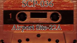 SCP036 Explained  The Airport  Class Safe  SCP Foundation Declassified scpexplained [upl. by Ackerley]