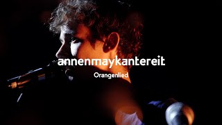 Orangenlied Live  AnnenMayKantereit [upl. by Eener]