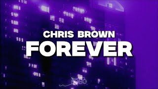 Chris Brown  Forever Lyrics [upl. by Lemyt]