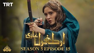 Ertugrul Ghazi Urdu  Episode 15  Season 5 [upl. by Enidaj831]