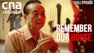 Uncovering Legacy Of Chinese Clan Houses In Singapore  Remember Our House  CNA Documentary [upl. by Telrahc]