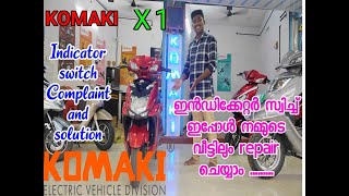 KOMAKI X ONE amp Any other Scooters Indicator Switch repair at home [upl. by Jahdol]