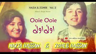 Ooie Ooie  Nazia Hassan and Zoheb Hassan  Vol 2 [upl. by Andromada329]