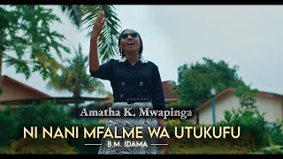 NI NANI MFALME WA UTUKUFU official video BEATUS M IDAMA [upl. by Eilhsa593]