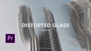 Distorted Glass Presets for Premiere Pro [upl. by Ainslie]