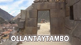 OLLANTAYTAMBO El Mejor Pueblo Turístico del Mundo [upl. by Anivram256]