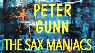 Peter Gunn Theme – The Sax Maniacs LIVE [upl. by Mosnar]