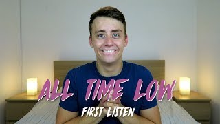 Listening to ALL TIME LOW for the FIRST TIME  Reaction [upl. by Schweitzer498]