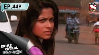 Crime Patrol  ক্রাইম প্যাট্রোল Bengali  Ep 449  Irreconcilable Difference Part2 [upl. by Bouchard694]