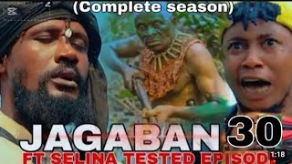 JAGABAN Ft SELINA TESTED EPISODE 30 [upl. by Zelikow]