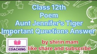 class 12th poem aunt Jennifer tiger important question answer [upl. by Gareri]