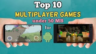 Top 10 Multiplayer Games for Android Under 50 MB [upl. by Etsyrk85]